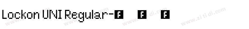 Lockon UNI Regular字体转换